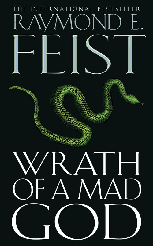 Wrath of a Mad God (The Darkwar Saga #3) by Raymond E. Feist