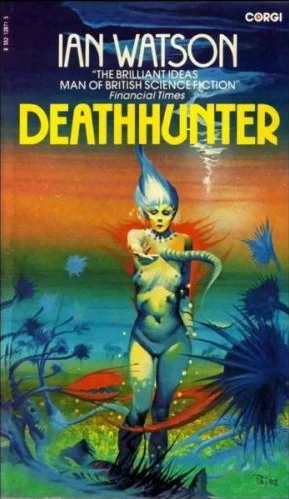 Deathhunter by Ian Watson