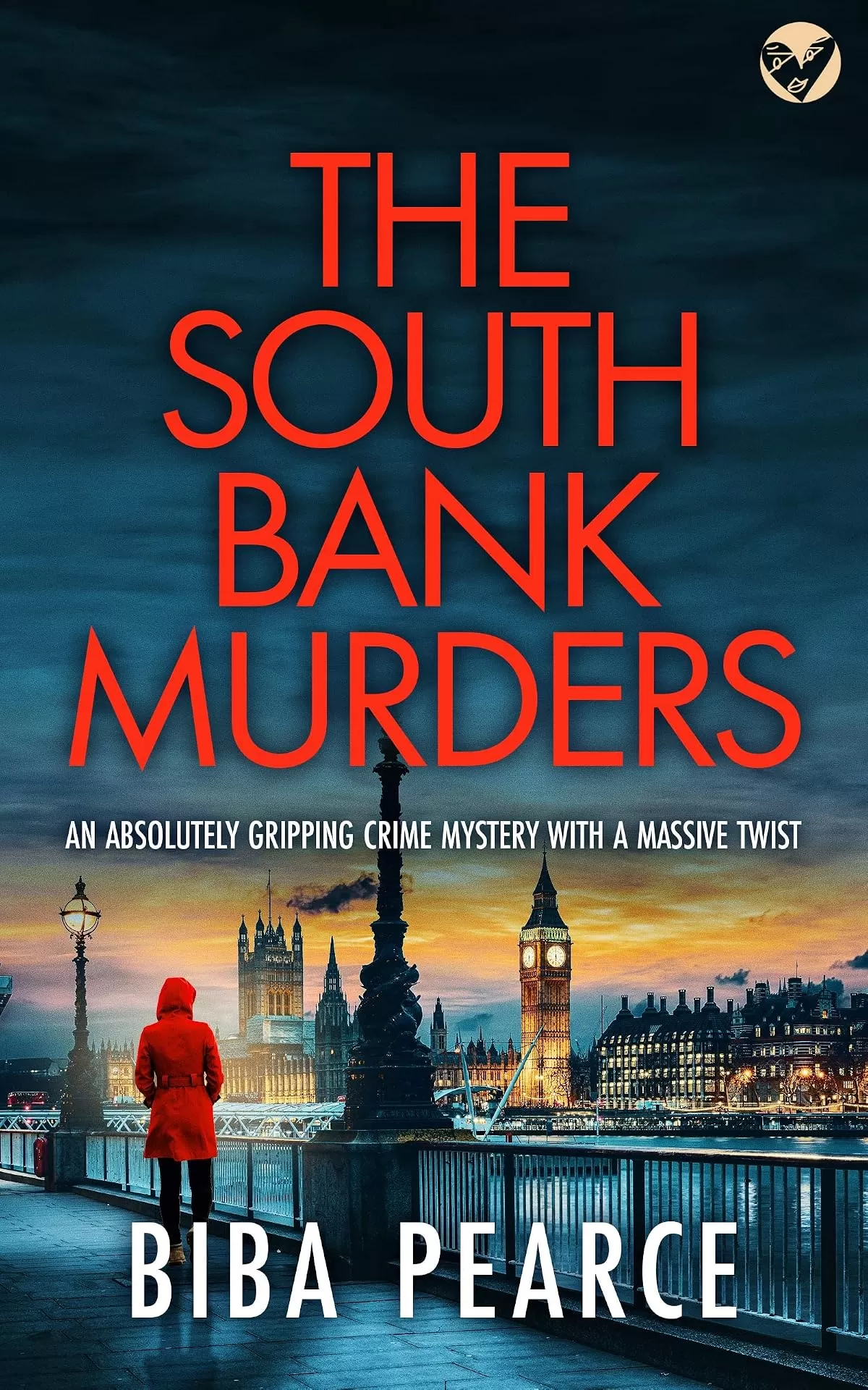 THE SOUTH BANK MURDERS (Detective Rob Miller Mysteries #5) by Biba Pearce