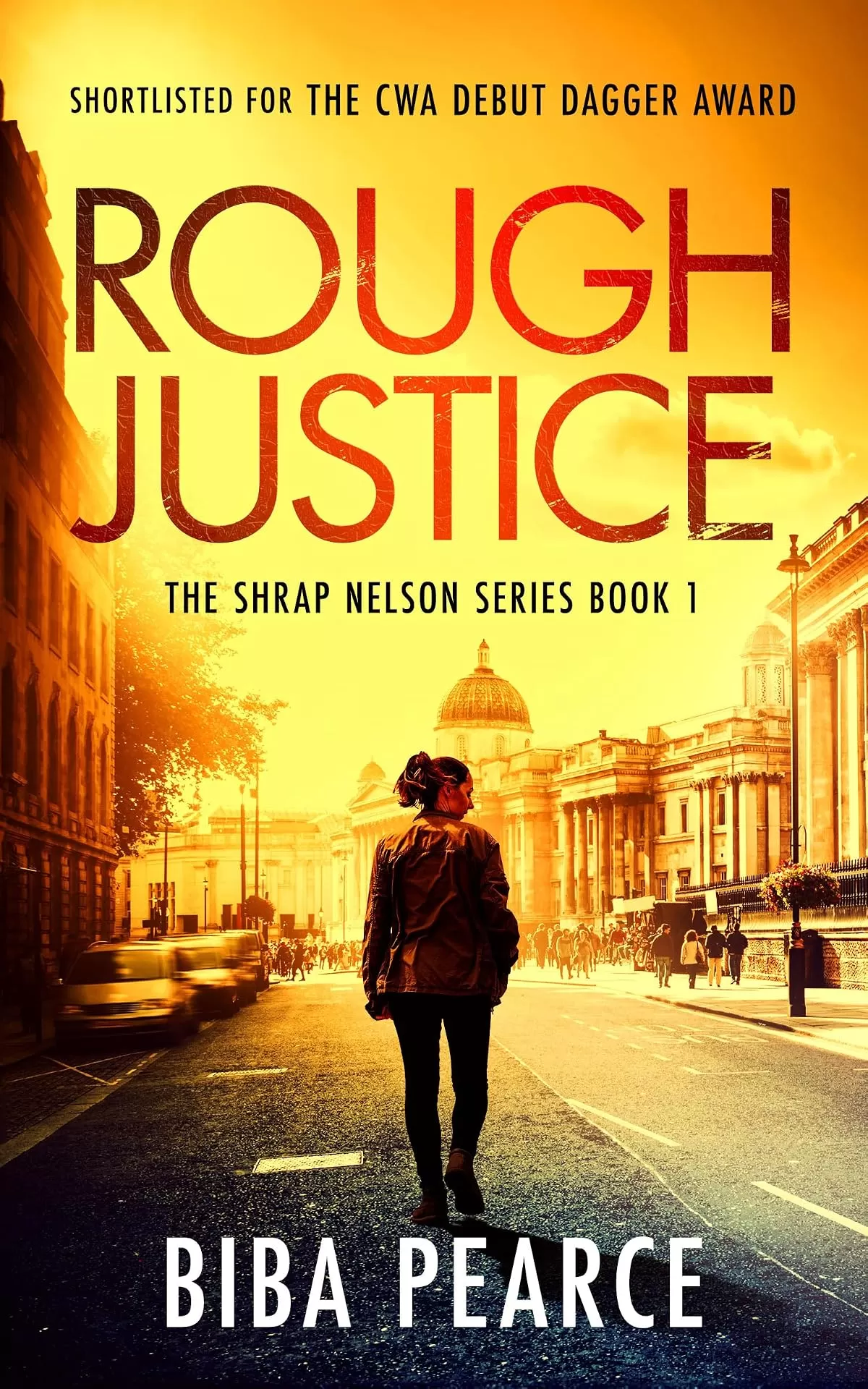 Rough Justice (Shrap Nelson #1) by Biba Pearce