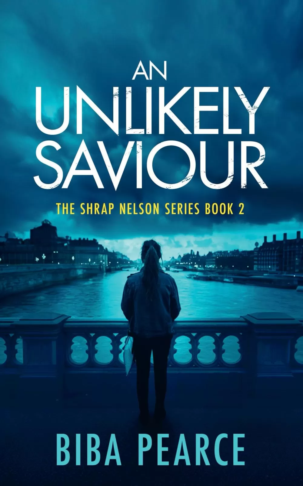 An Unlikely Saviour (Shrap Nelson #2) by Biba Pearce