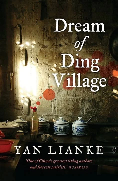 Dream of Ding village by Yan Lianke