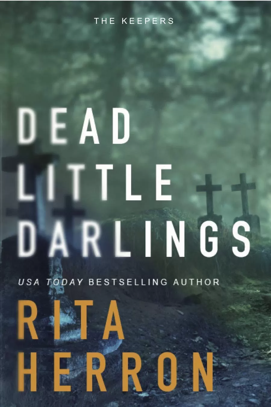 Dead Little Darlings (Keepers #4) by Rita Herron