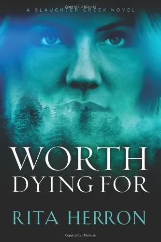 Worth Dying For (Slaughter Creek #3) by Rita Herron