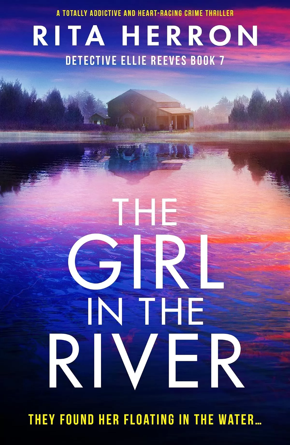 The Girl in the River (Detective Ellie Reeves #7) by Rita Herron