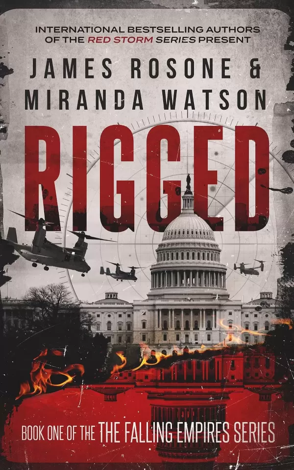 Rigged (The Falling Empires Series #1) by James Rosone, Miranda Watson