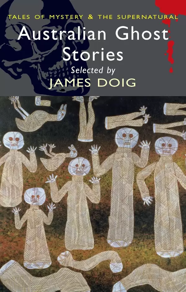 Australian Ghost Stories (Tales of Mystery & the Supernatural) by David Stuart Davies, James Doig