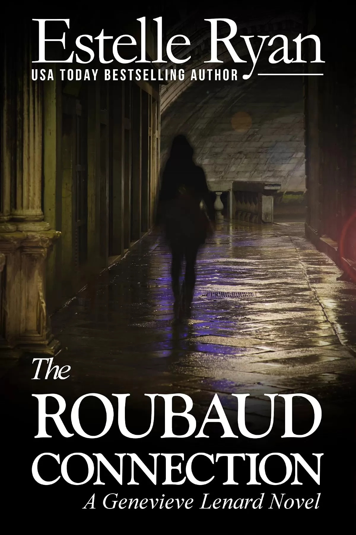 The Roubaud Connection (Genevieve Lenard #12) by Estelle Ryan