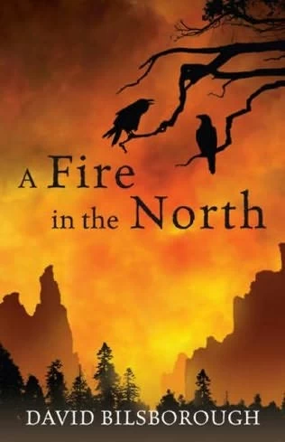 A Fire in the North (Annals of Lindormyn #2) by David Bilsborough