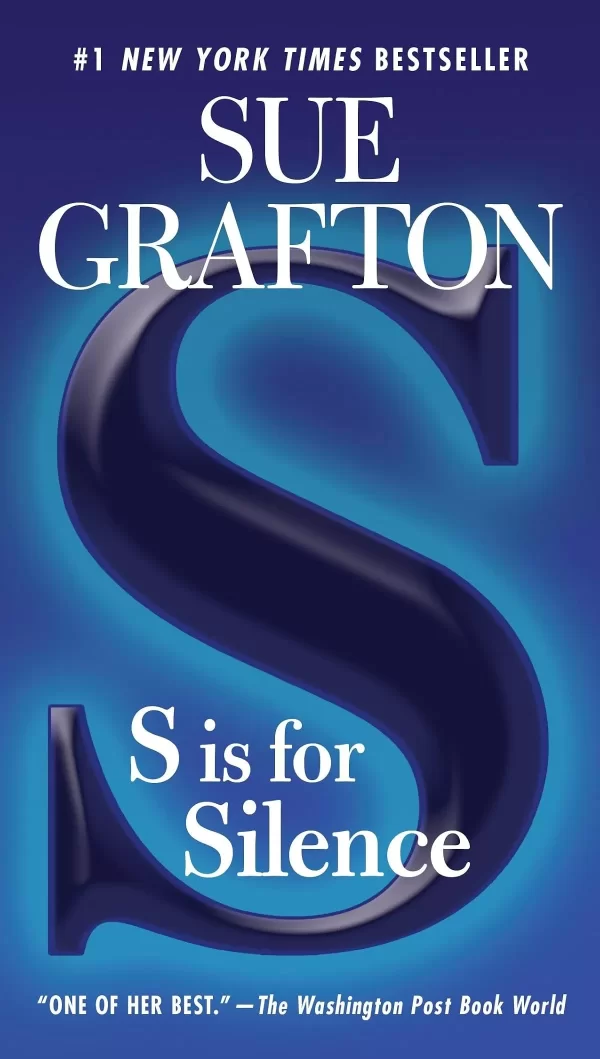 S is for Silence (Kinsey Millhone #19) by Sue Grafton