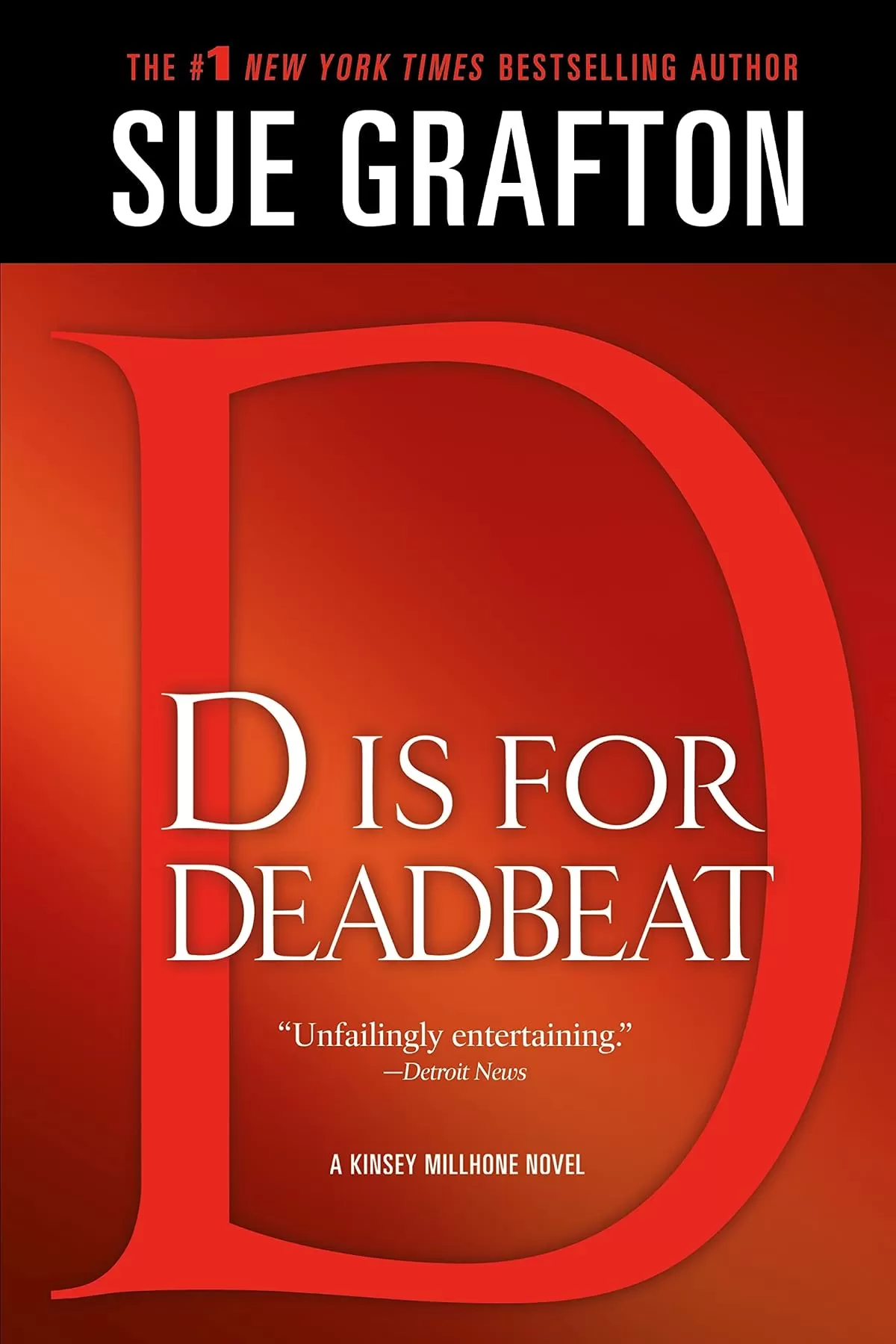 D is for Deadbeat (Kinsey Millhone #4) by Sue Grafton