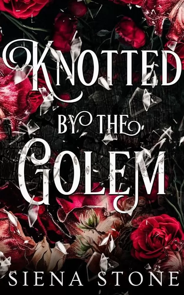 Knotted By The Golem: An Omegaverse Myth Retelling Romance (Knotty Fairytales) by Siena Stone