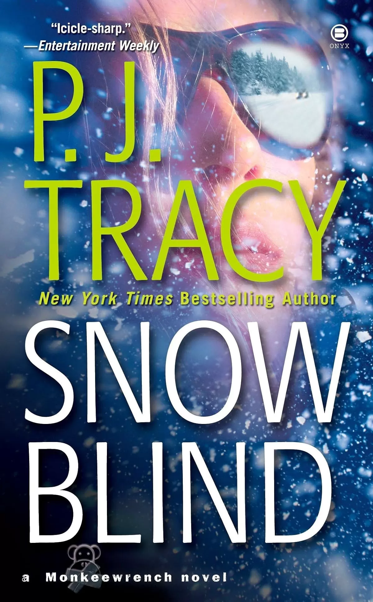 Snow Blind (A Monkeewrench Novel #4) by P. J. Tracy