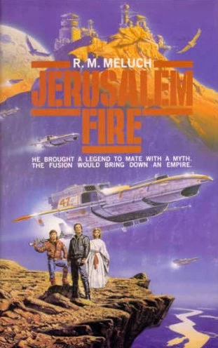Jerusalem Fire by R. M. Meluch