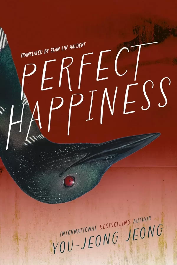 Perfect Happiness by You-Jeong Jeong