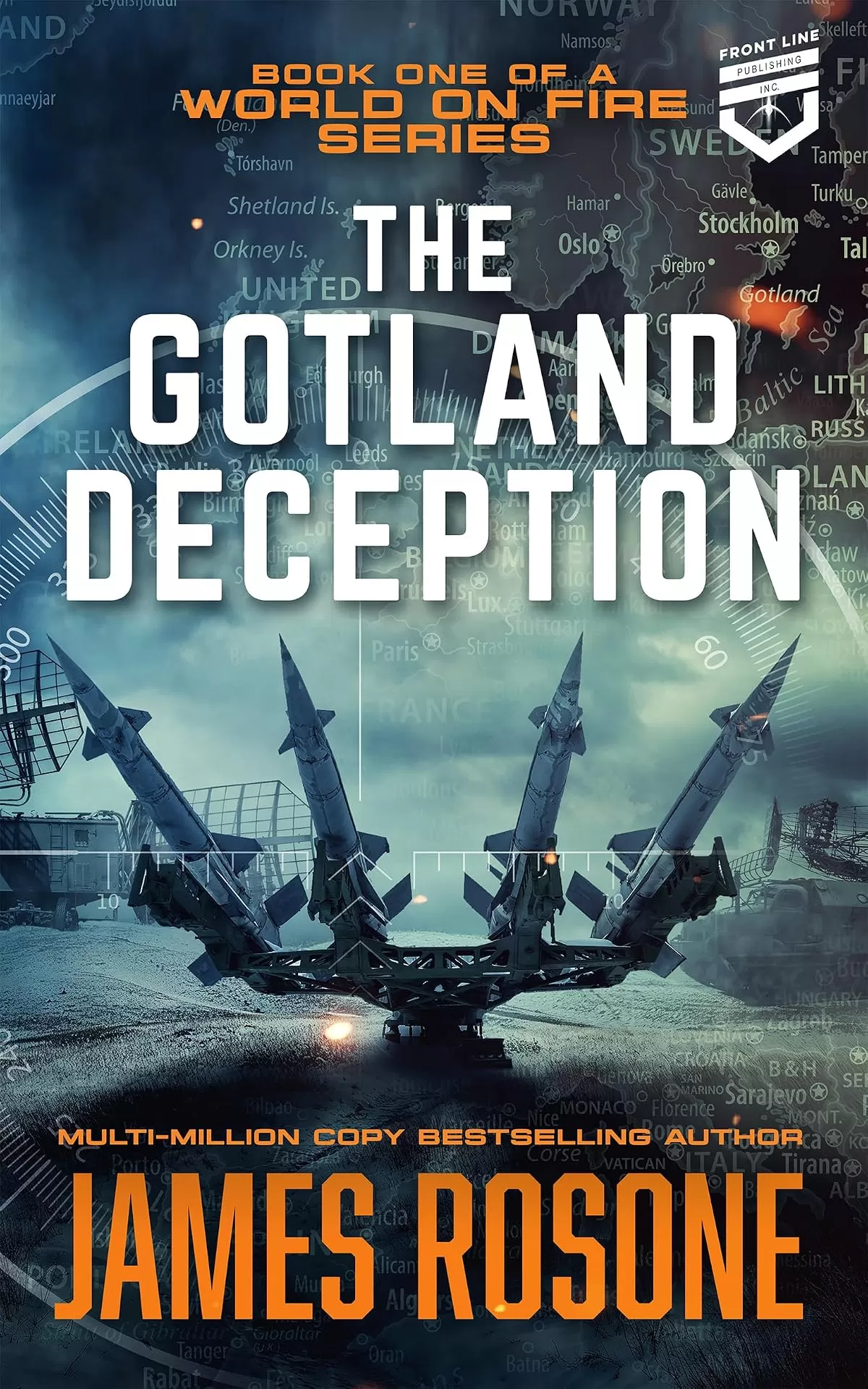 The Gotland Deception (A World on Fire #1) by James Rosone, Miranda Watson