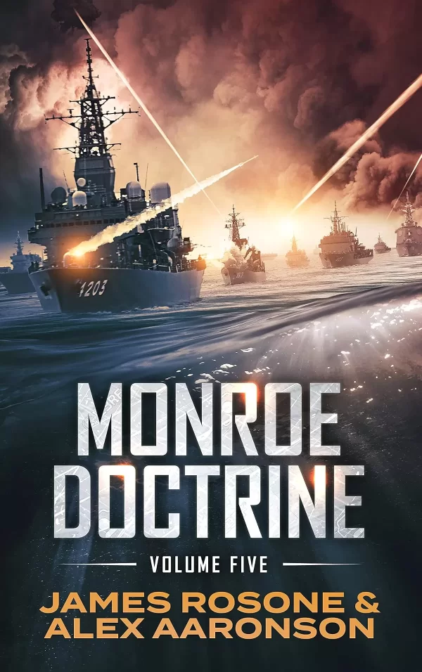 Monroe Doctrine Volume 5 (Monroe Doctrine #5) by James Rosone, Miranda Watson