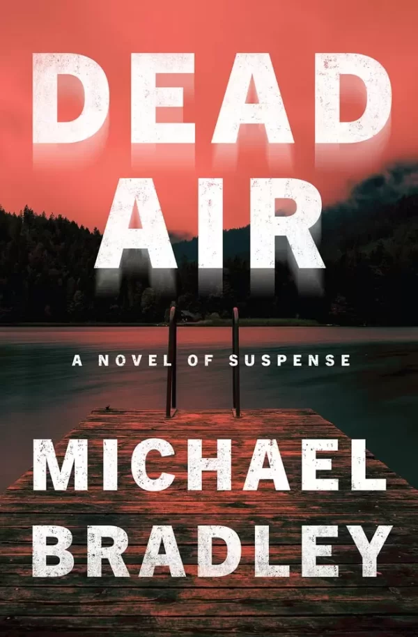 Dead Air by Michael Bradley