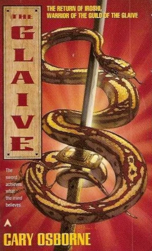 The Glaive (Iroshi #2) by Cary Osborne