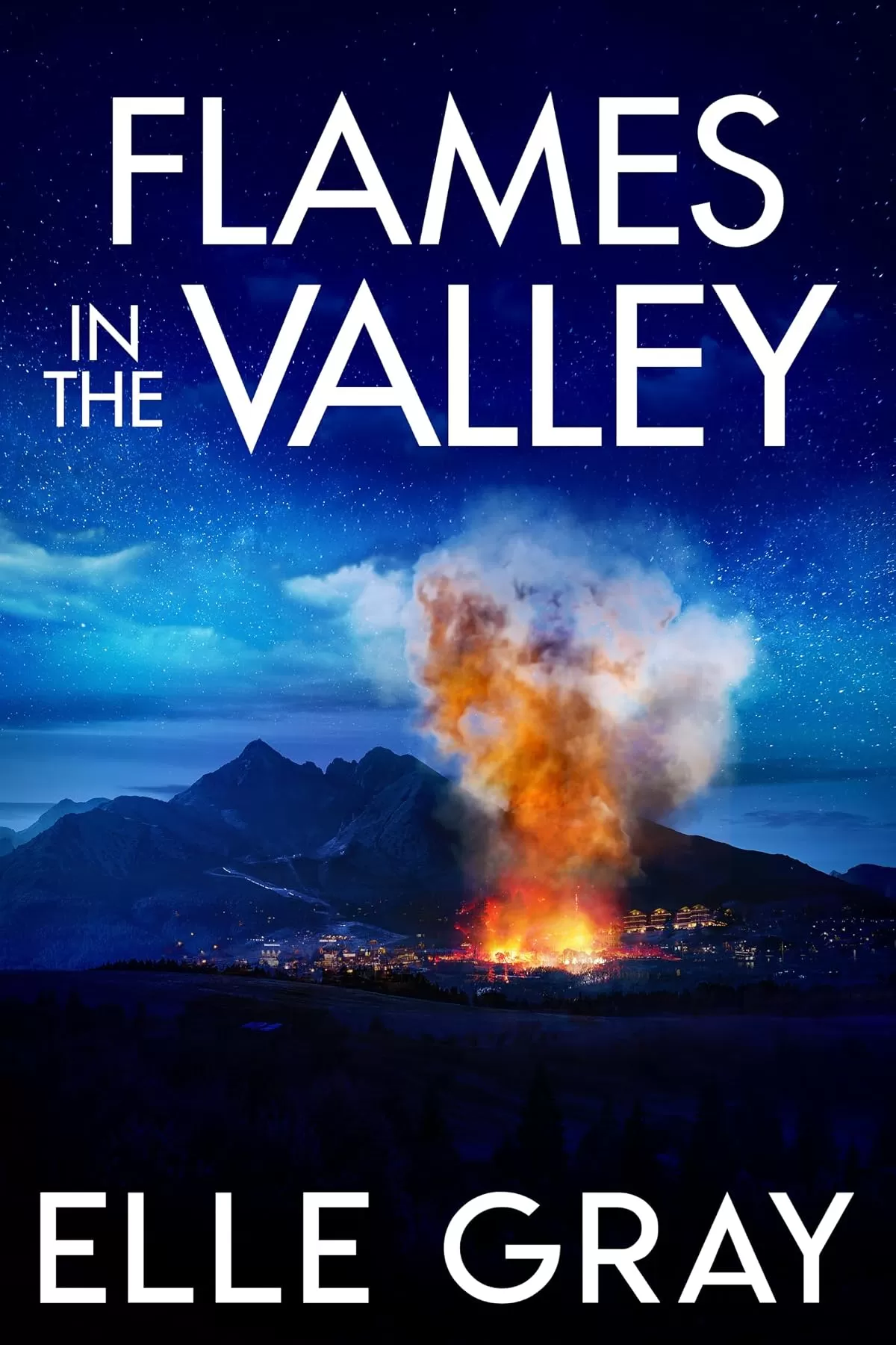 Flames in the Valley (A Sapphire Valley Mystery #6) by Elle Gray