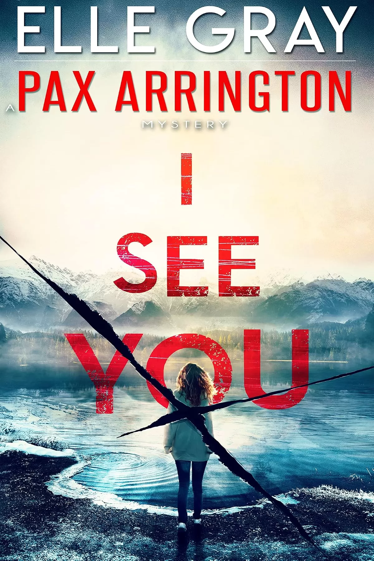 I See You (Pax Arrington Mysteries #1) by Elle Gray