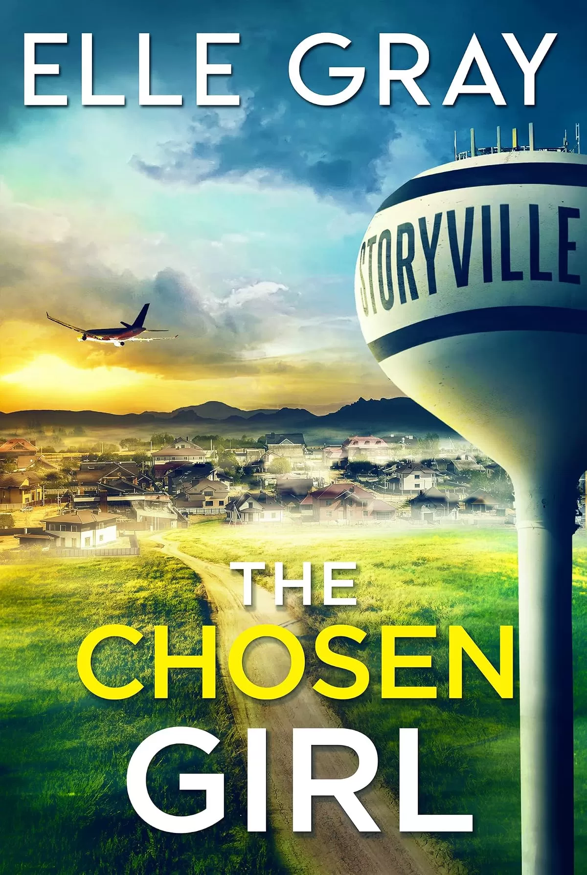 The Chosen Girl (Storyville FBI Mystery Thriller #1) by Elle Gray