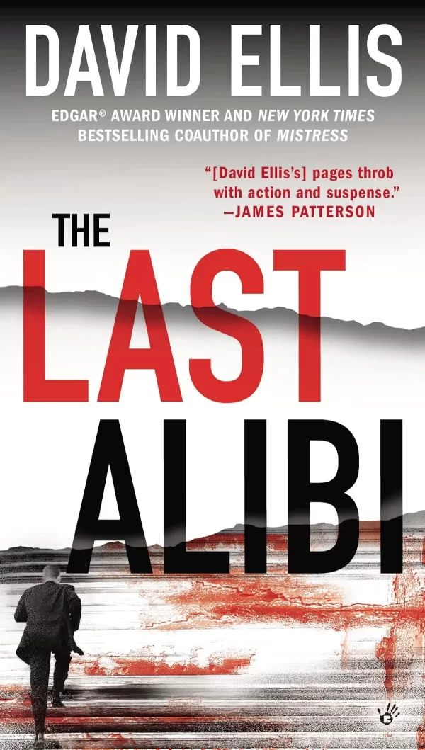 The Last Alibi (Jason Kolarich #4) by David Ellis