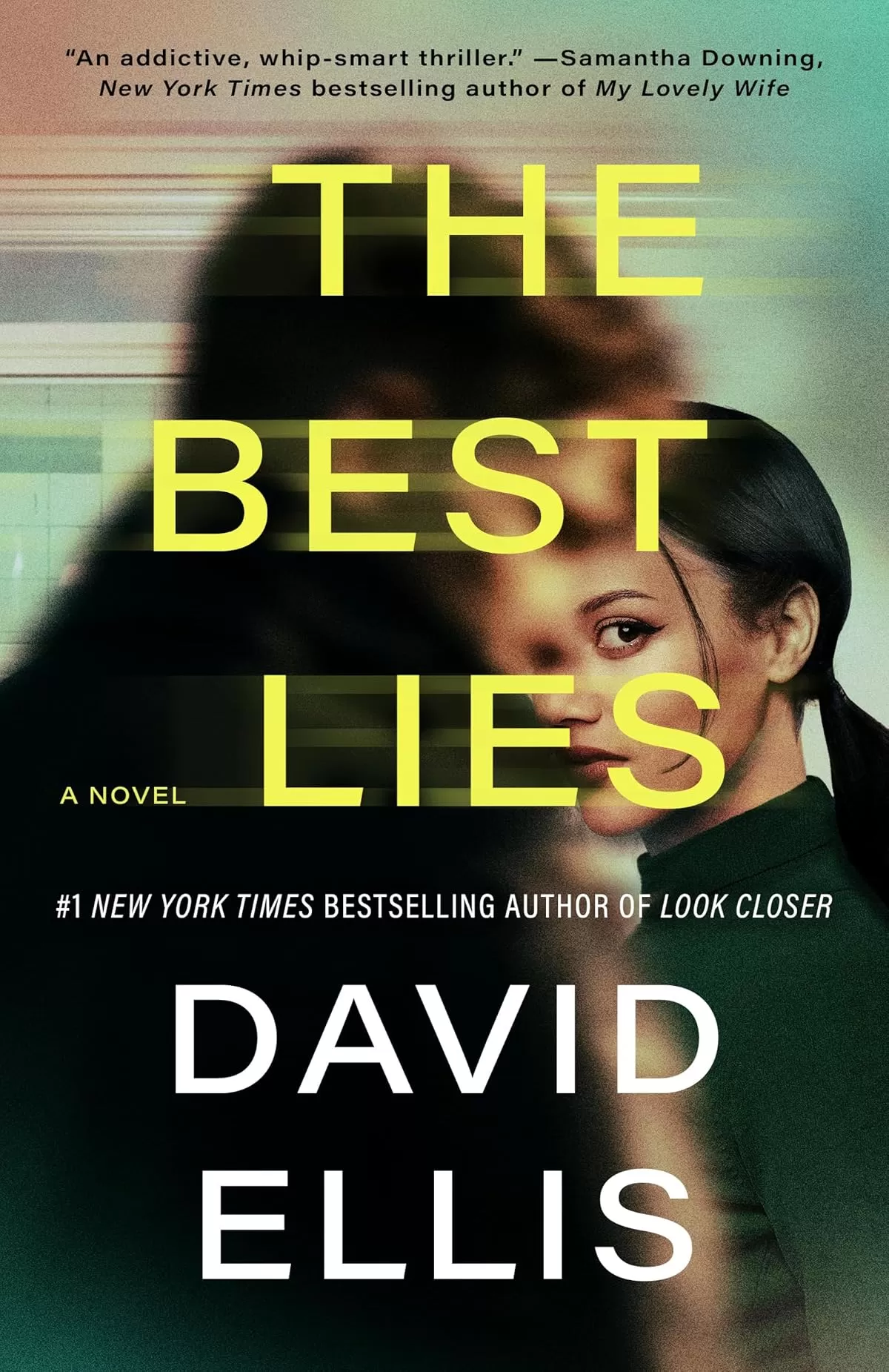 The Best Lies by David Ellis
