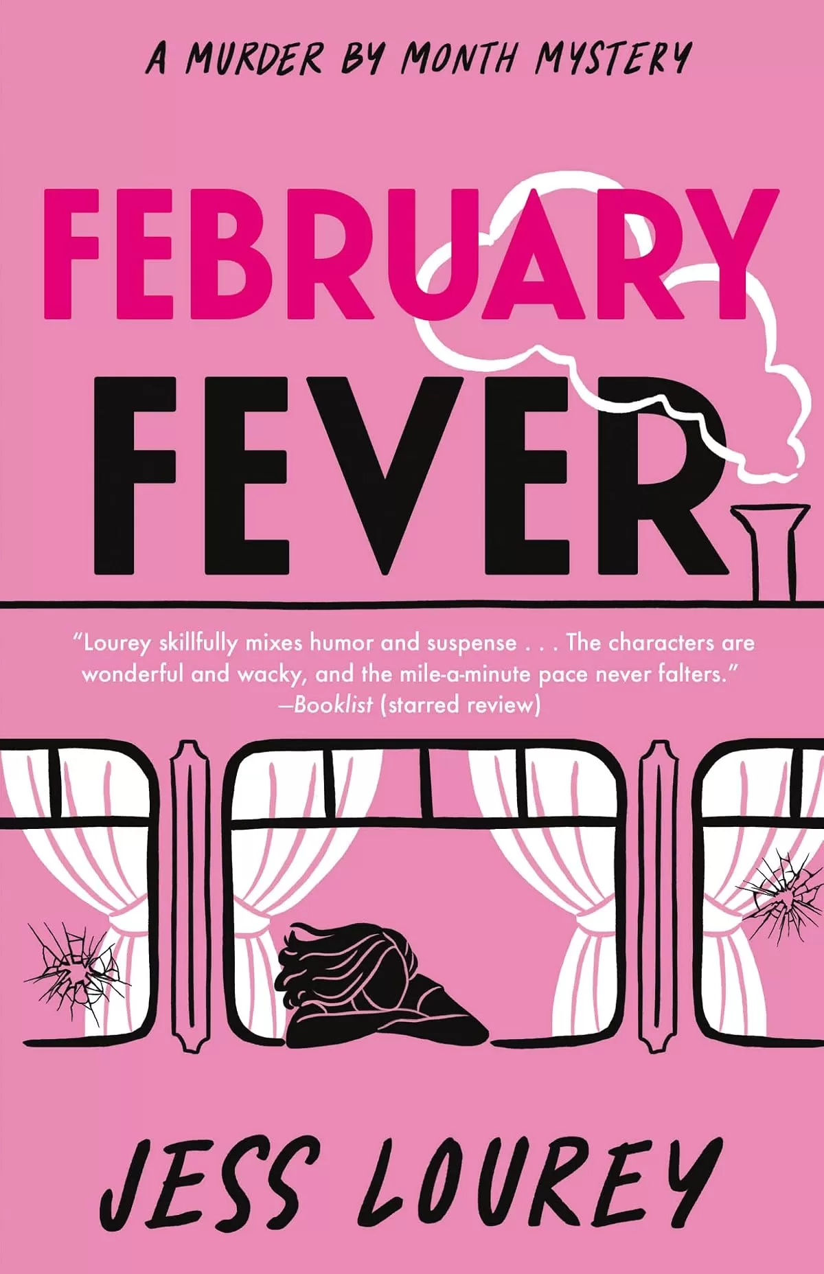 February Fever (Murder by Month Mysteries #10) by Jess Lourey