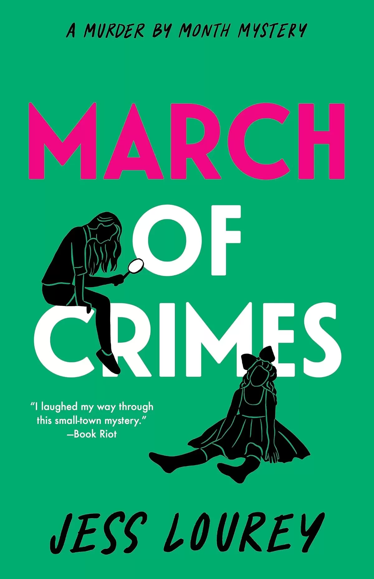 March of Crimes (Murder by Month Mysteries #11) by Jess Lourey