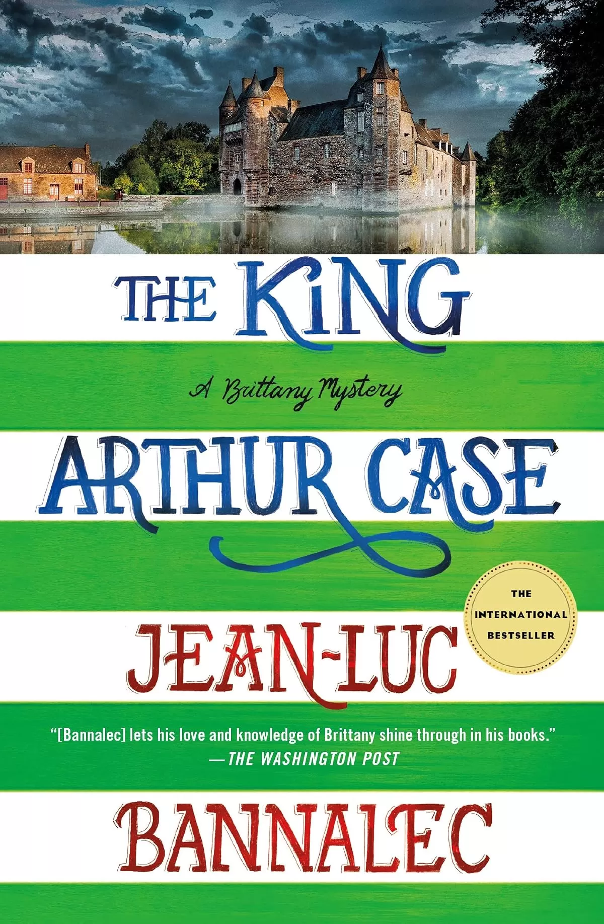 King Arthur Case (Brittany Mysteries #7) by Jean-Luc Bannalec