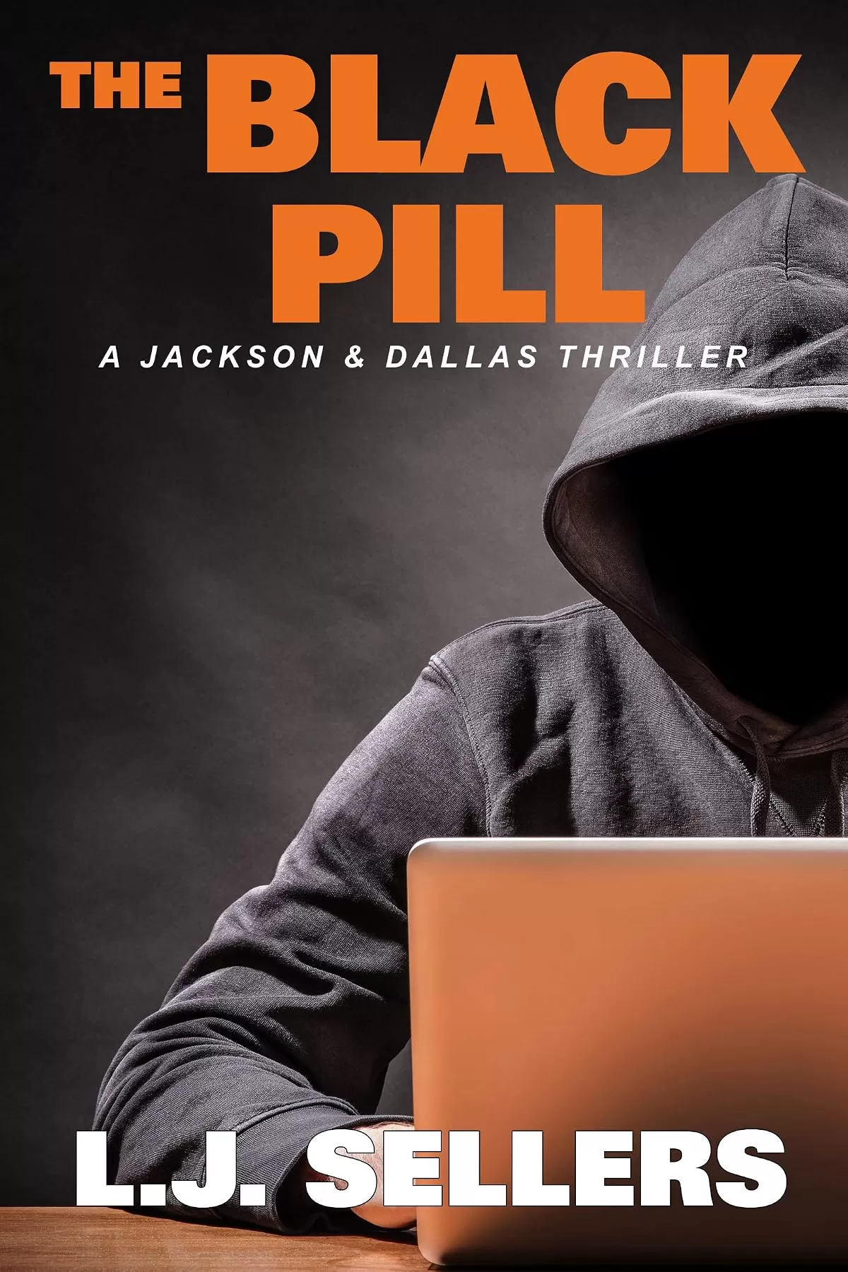 The Black Pill (Detective Jackson Mystery Thrillers #15) by L.J. Sellers