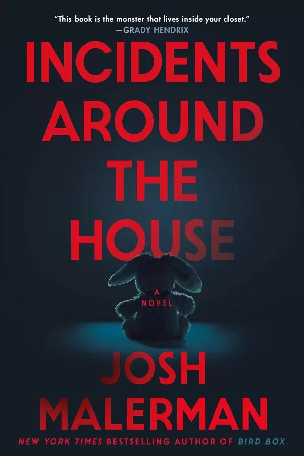 Incidents Around the House by Josh Malerman