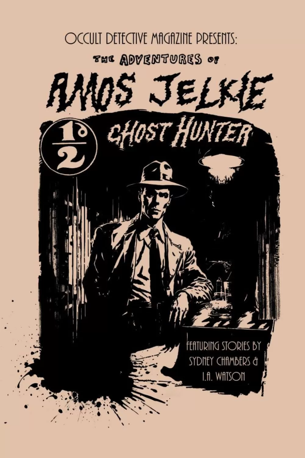 The Adventures of Amos Jelkie, Ghost Hunter by Sydney Chambers, I A Watson