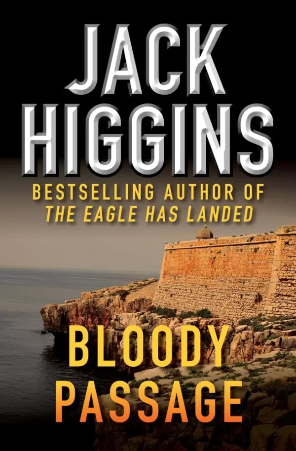 Bloody Passage by Jack Higgins, James Graham