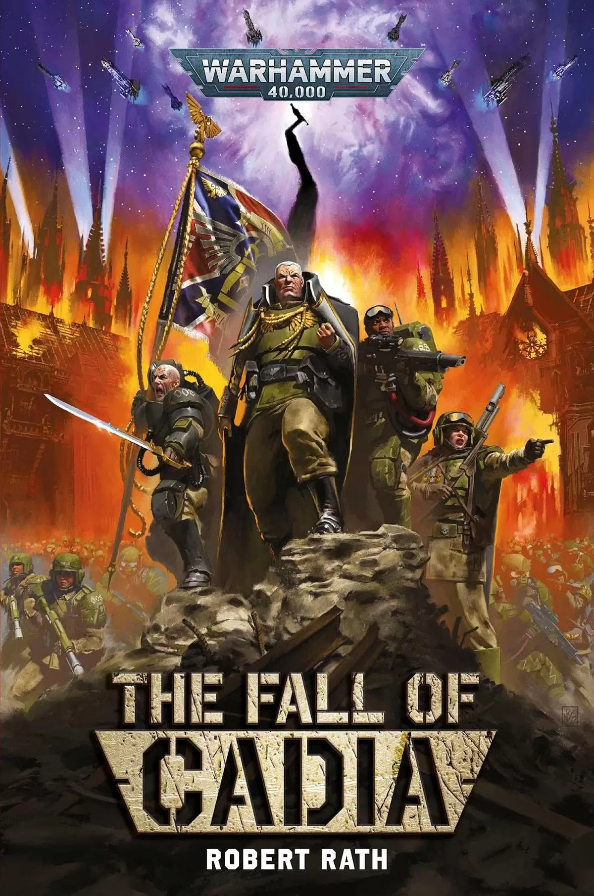 The Fall of Cadia (Warhammer 40,000) by Robert Rath