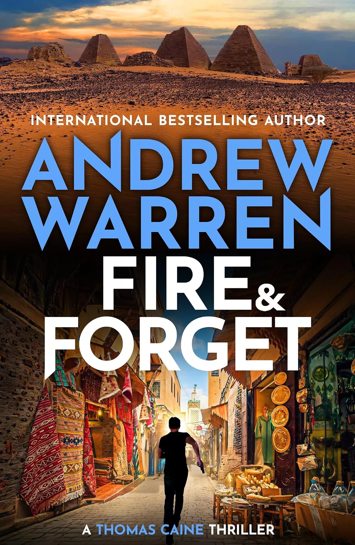 Fire and Forget (A Thomas Caine Thriller #3) by Andrew Warren