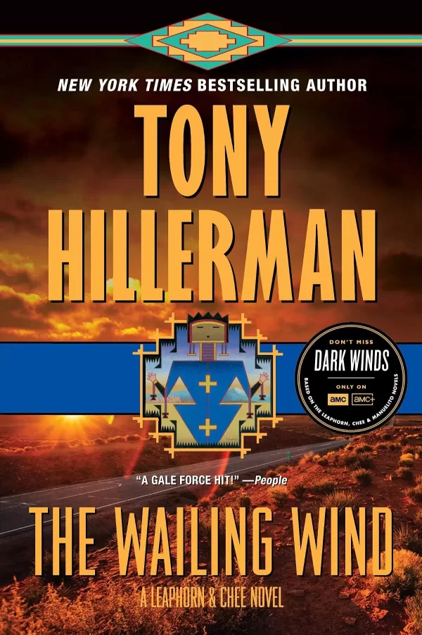 The Wailing Wind (Leaphorn & Chee #15) by Tony Hillerman