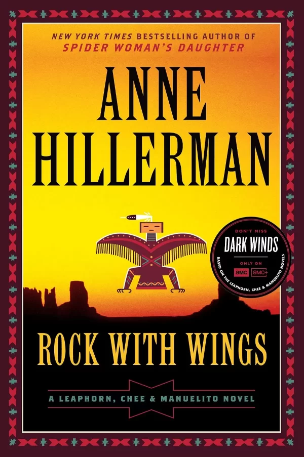 Rock with Wings (Leaphorn & Chee #20) by Anne Hillerman