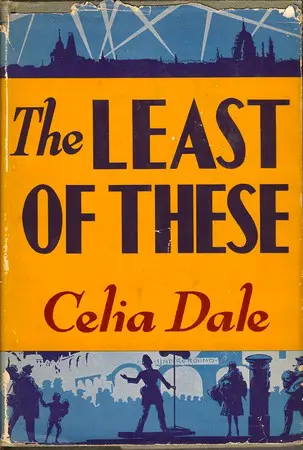 The Least of These by Celia Dale