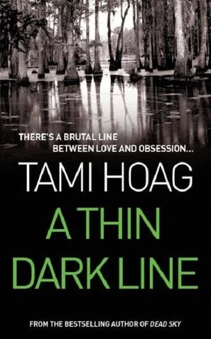 A Thin Dark Line (Broussard and Fourcade #1) by Tami Hoag