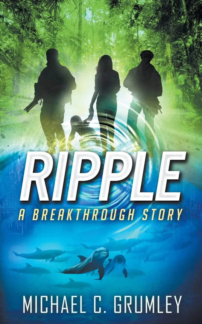Ripple (Breakthrough #4) by Michael C. Grumley