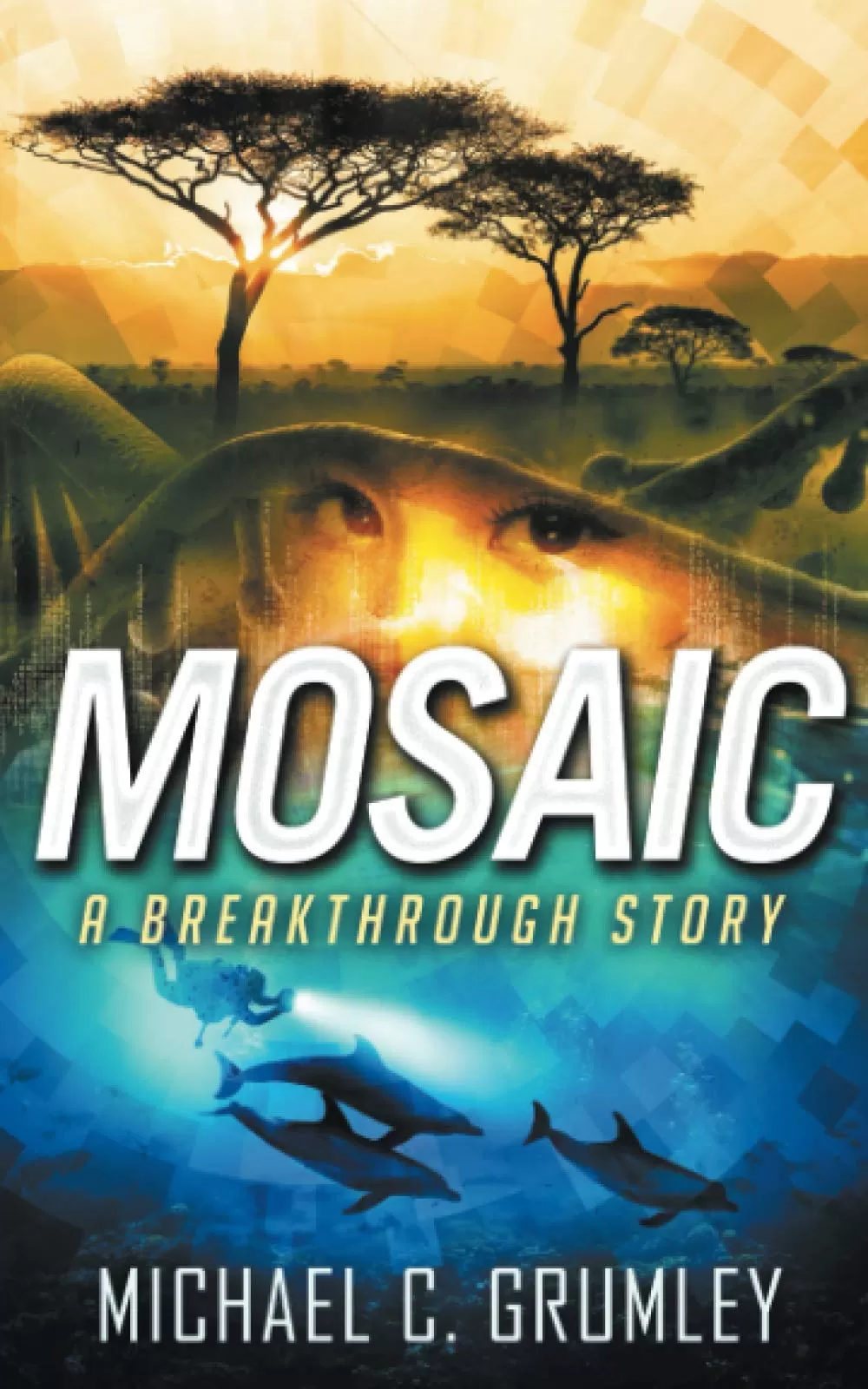 Mosaic (Breakthrough #5) by Michael C. Grumley