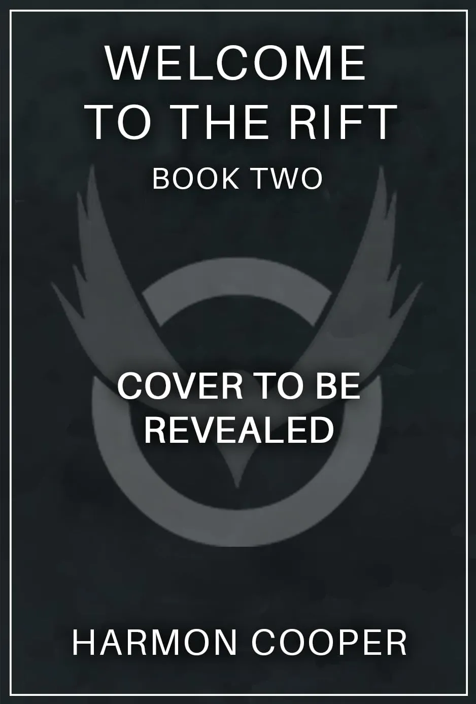 Cold Open: A LitRPG Adventure (Welcome to the Rift #2) by Harmon Cooper