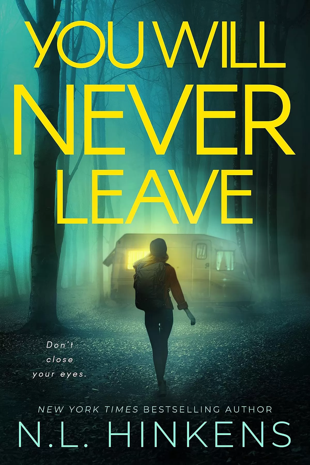 You Will Never Leave (Villainous Vacations #2) by N.L. Hinkens