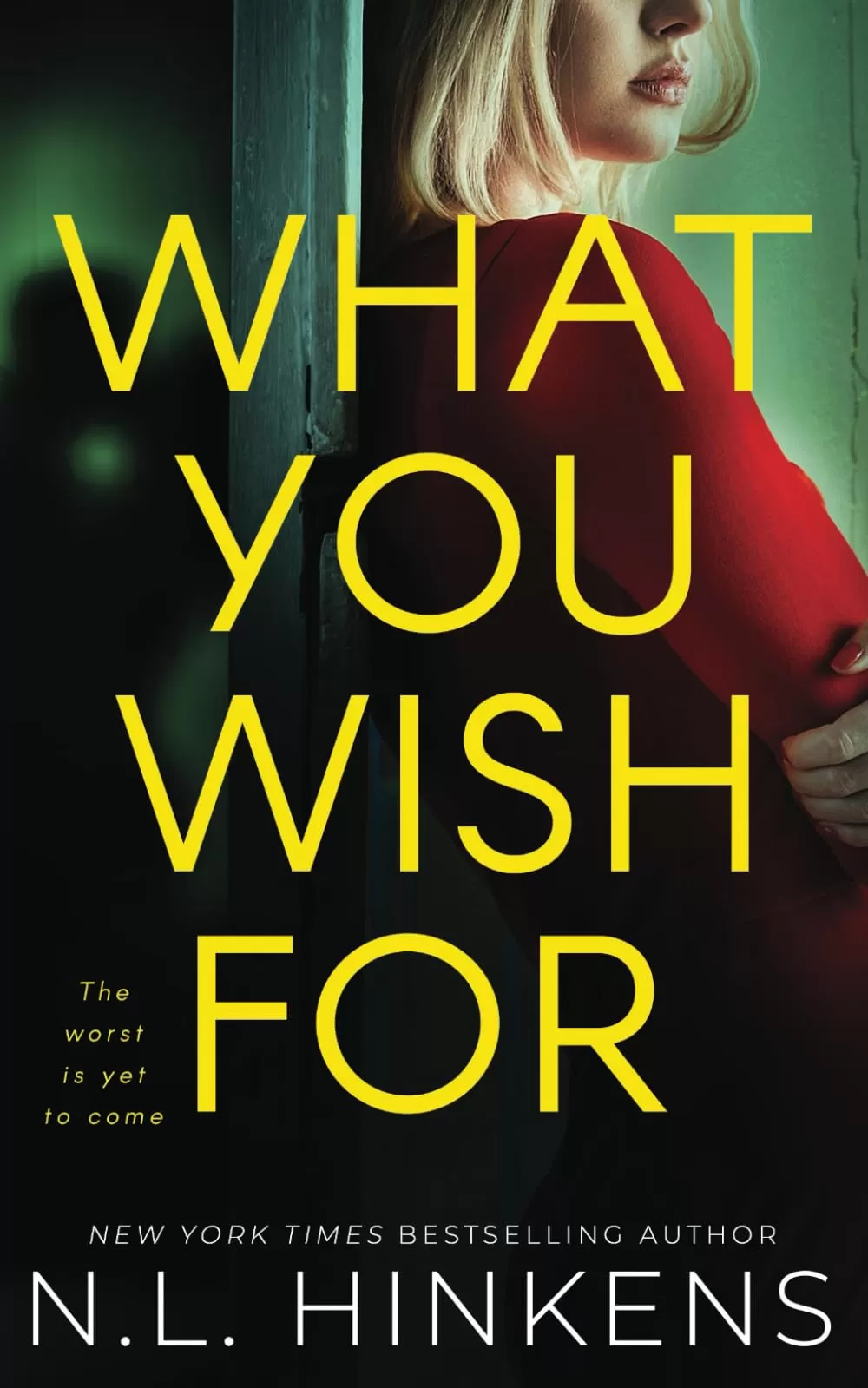 What You Wish For (Wicked Ways #2) by N.L. Hinkens