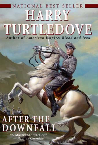 After the Downfall by Harry Turtledove
