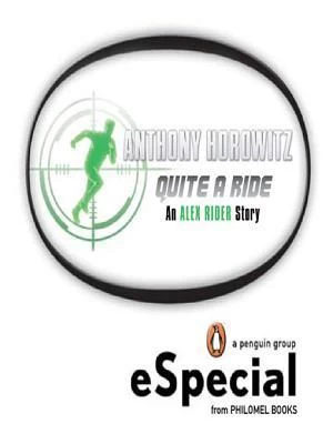 Quite a Ride (Alex Rider #2.5) by Anthony Horowitz