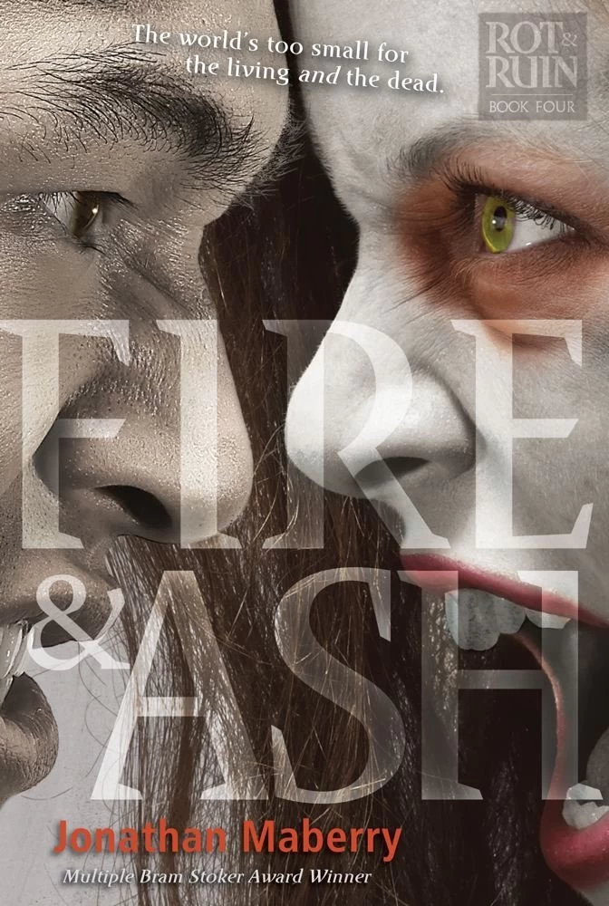 Fire & Ash (Benny Imura #4) by Jonathan Maberry