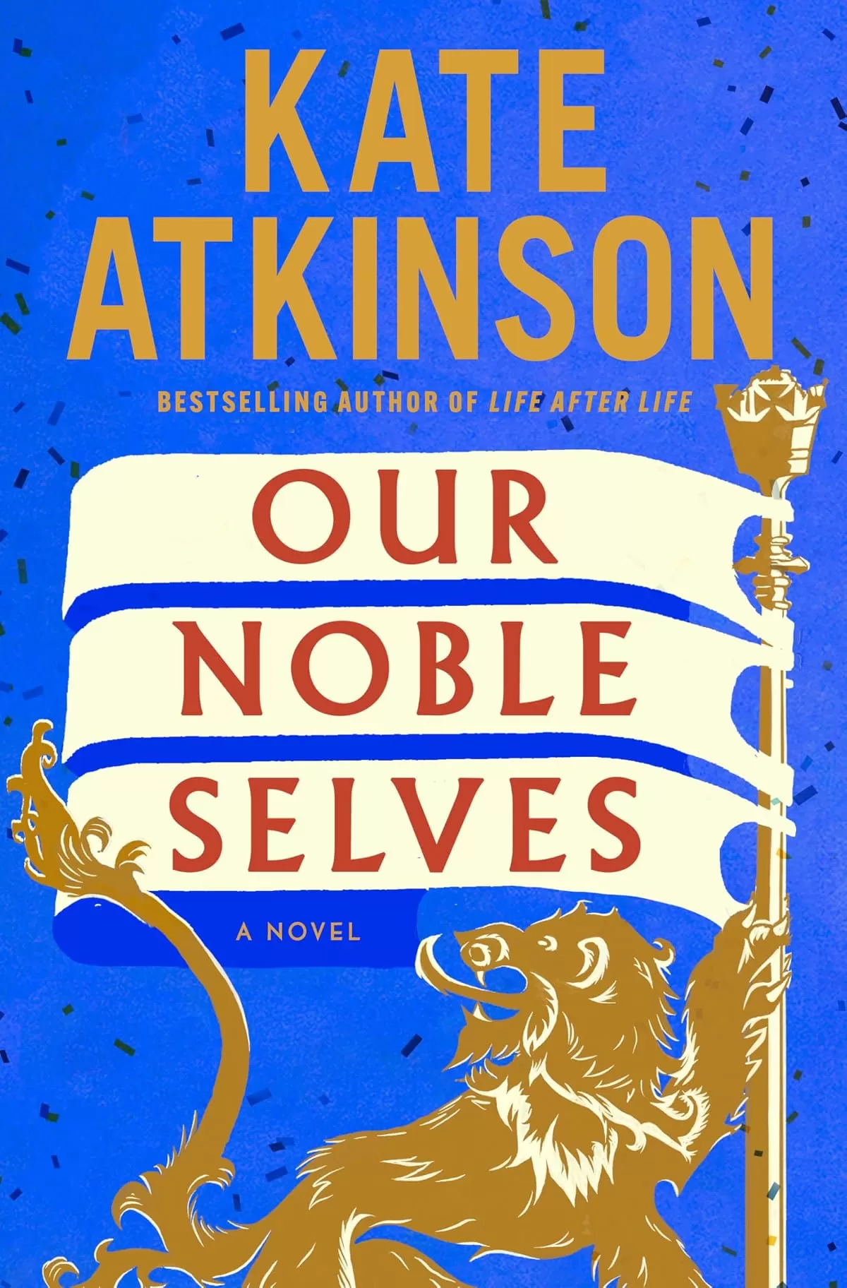 Our Noble Selves by Kate Atkinson